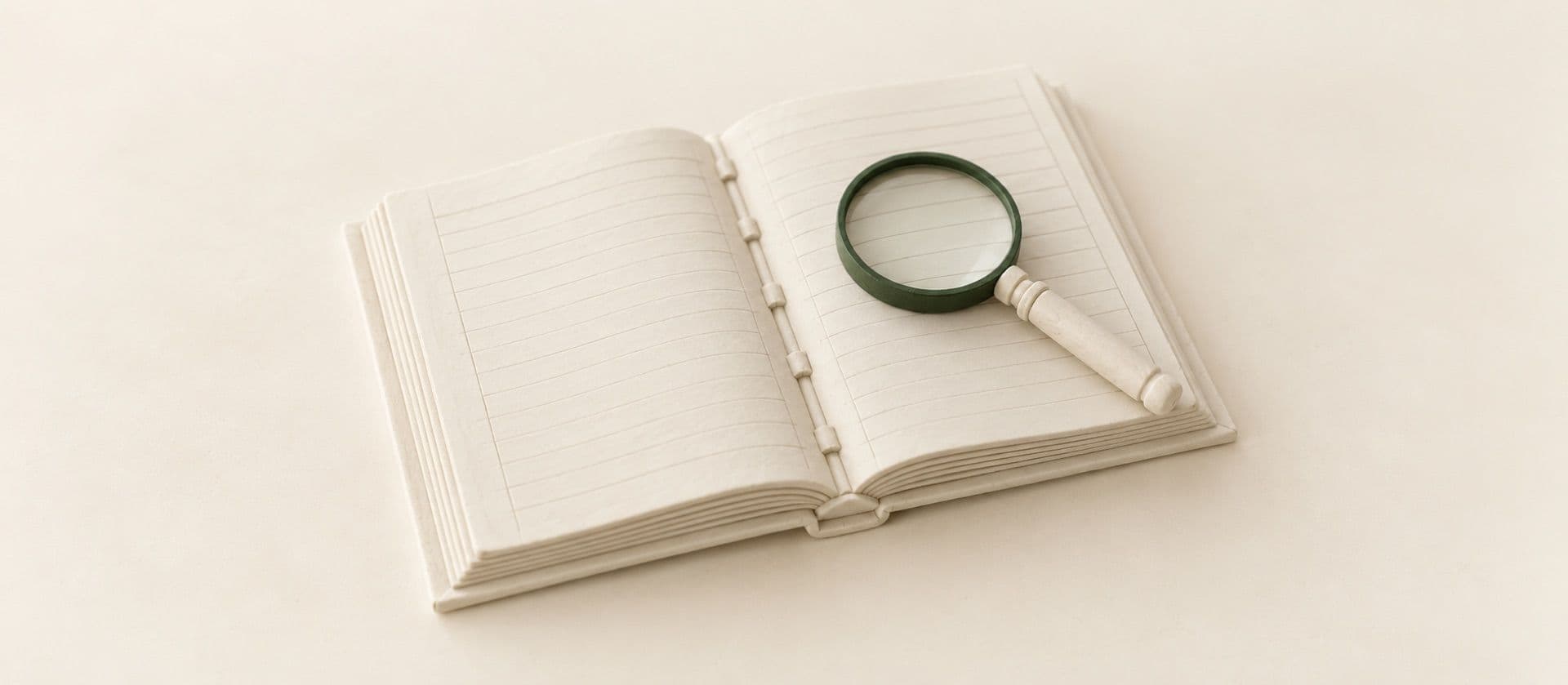 A cream study model of an open ledger with blank ruled pages and a magnifying glass resting across one page, with the rim of the magnifying glass in green.